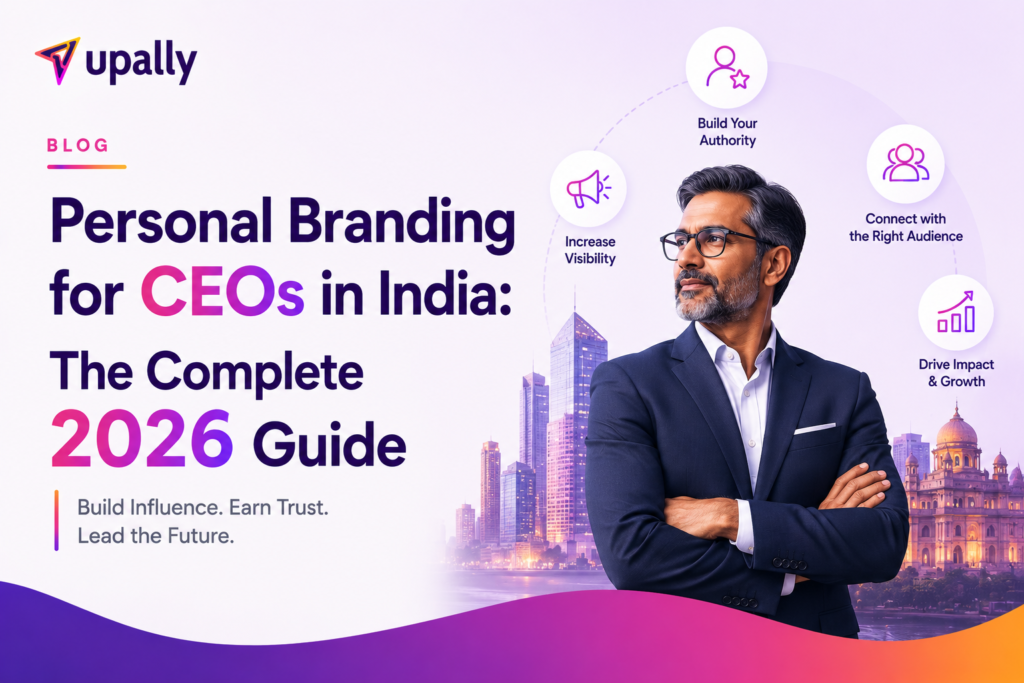 Personal Branding for CEOs in India: The Complete 2026 Guide personal branding for ceos india