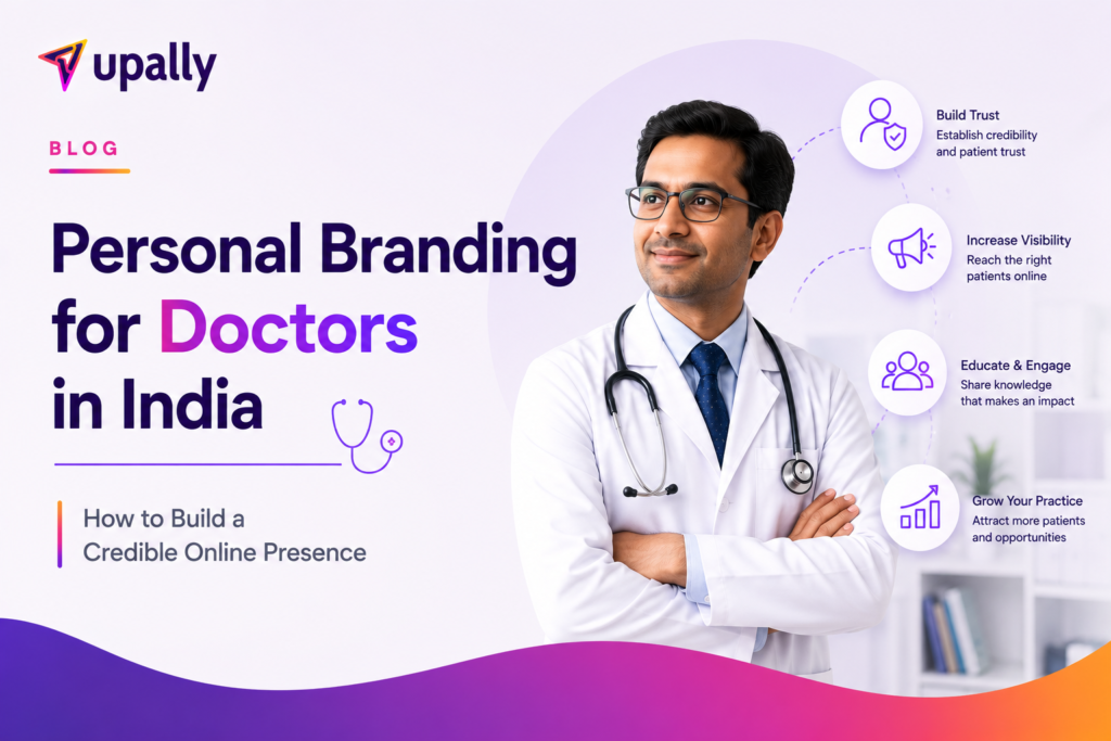 Personal Branding for Doctors in India: How to Build a Credible Online Presence personal branding for doctors india